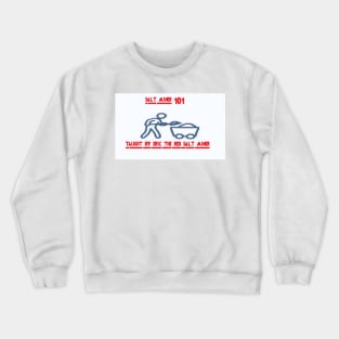 salt mining 101 Crewneck Sweatshirt